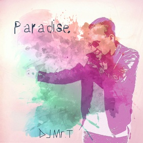 DJ MR. T - PARADISE